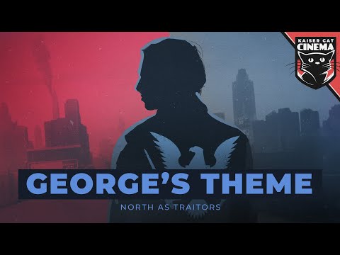 The Divided States: Strife - George's Theme - North As Traitors