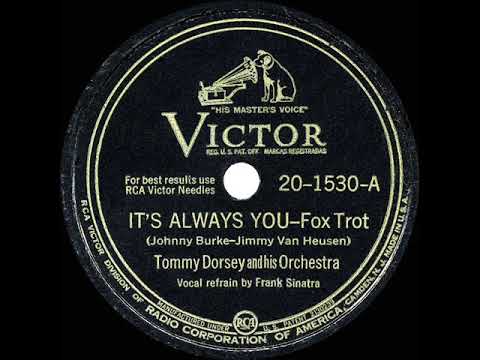 1943 HITS ARCHIVE: It’s Always You - Tommy Dorsey (Frank Sinatra, vocal)