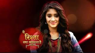 yeh rishta kya kehlata hai ( naira death with dial