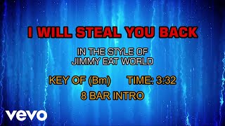 Jimmy Eat World - I Will Steal You Back (Karaoke)