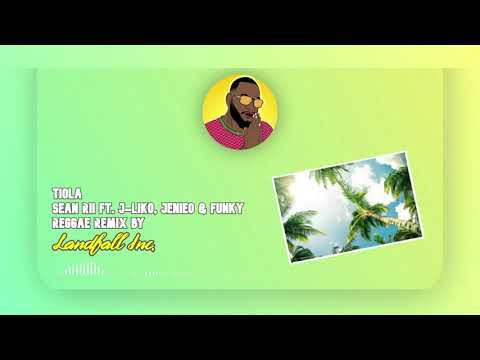 Sean Rii ft. J-Liko, Jenieo & Funky - Tiola [Landfall Inc. Remix]
