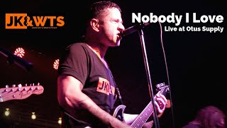 Nobody I Love (Live) — John Kay &amp; Who&#39;s To Say — JK&amp;WTS