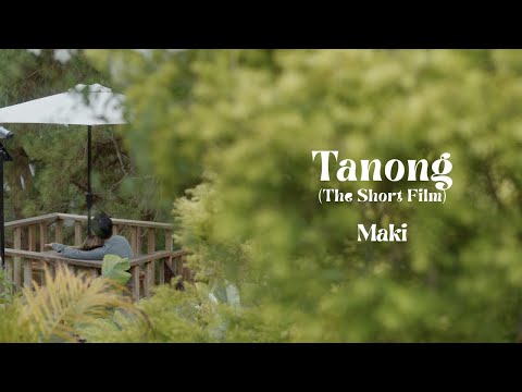 Maki - Tanong (The Short Film)