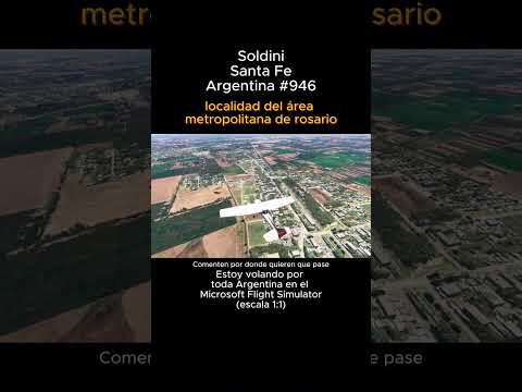 Soldini, Santa Fe desde el Microsoft Flight Simulator #soldini #santafe #msfs #joaha45 #argentina