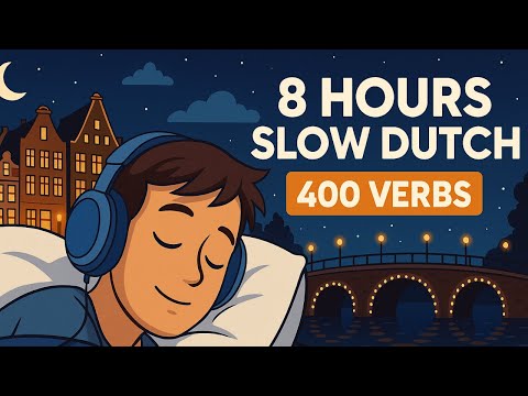 Dutch Listening Practice | Listen & Repeat | 3 Example Sentences per Verb (A1–A2)