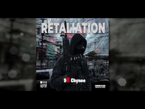 9x Chynee - Retaliation