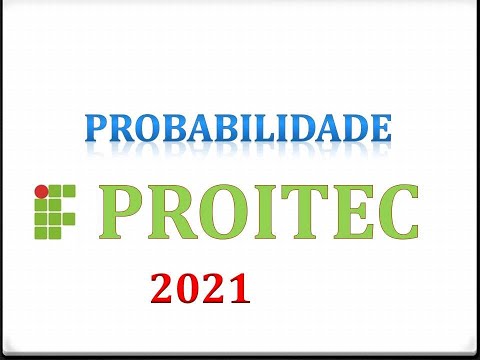 [PROITEC 2021] - PROBABILIDADE - Um estudante participa de um sorteio