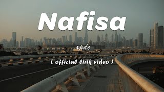 Download lagu XPDC - NAFISA mp3 Download lagu XPDC - NAFISA mp3