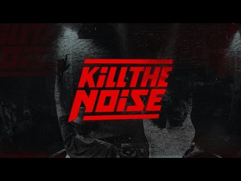 E-Force & Luna - Kill The Noise