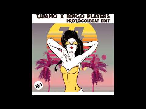 Tujamo X Bingo Players - Get up love me right (Protocolbeat edit)