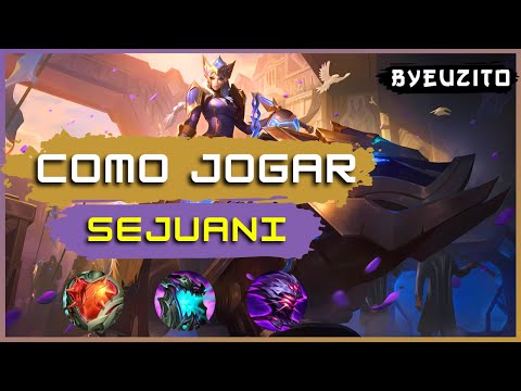 COMO JOGAR DE SEJUANI [ATUALIZADO] | League of Legends