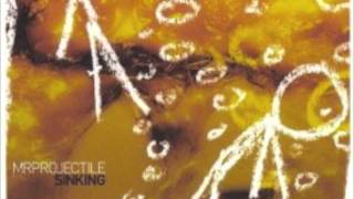 Sinking - Mr Projectile