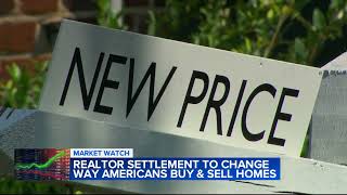 Realtor settlement to change way Americans buy, sells homes