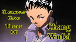 Crossover Cove: Theme of Chang Wufei
