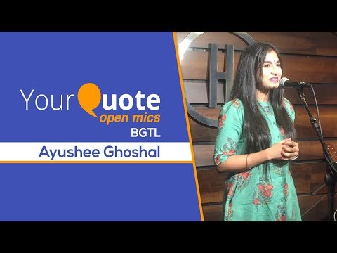 'Kuchh Baatein Karni Hai Tumse' & More by Ayushee Ghoshal | Hindi Poetry | YQ - BGTL 1 (Mumbai)