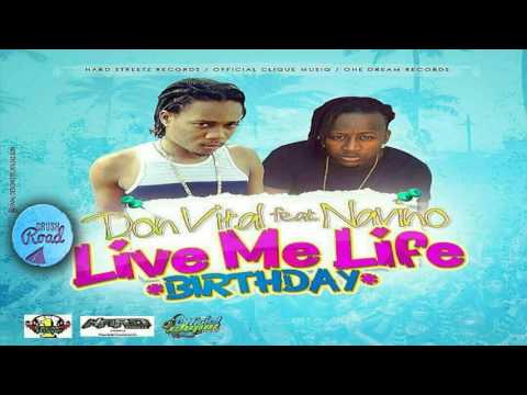 Don Vital Ft Navino - Live Me Life (Birthday) June 2017
