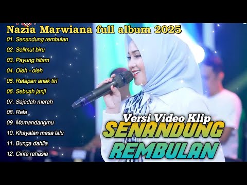 NAZIA MARWIANA FULL ALBUM || SENANDUNG REMBULAN - NAZIA MARWIANA TERBARU 2025 AGENG MUSIC