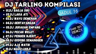 Download lagu DJ Tarling kompilasi 'TARLING JADUL' Cocok Buat Santai mp3 Download lagu DJ Tarling kompilasi 'TARLING JADUL' Cocok Buat Santai mp3