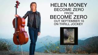 Helen Money -  Become Zero (Official Audio)