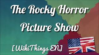 The Rocky Horror Picture Show [WikiThings EN]