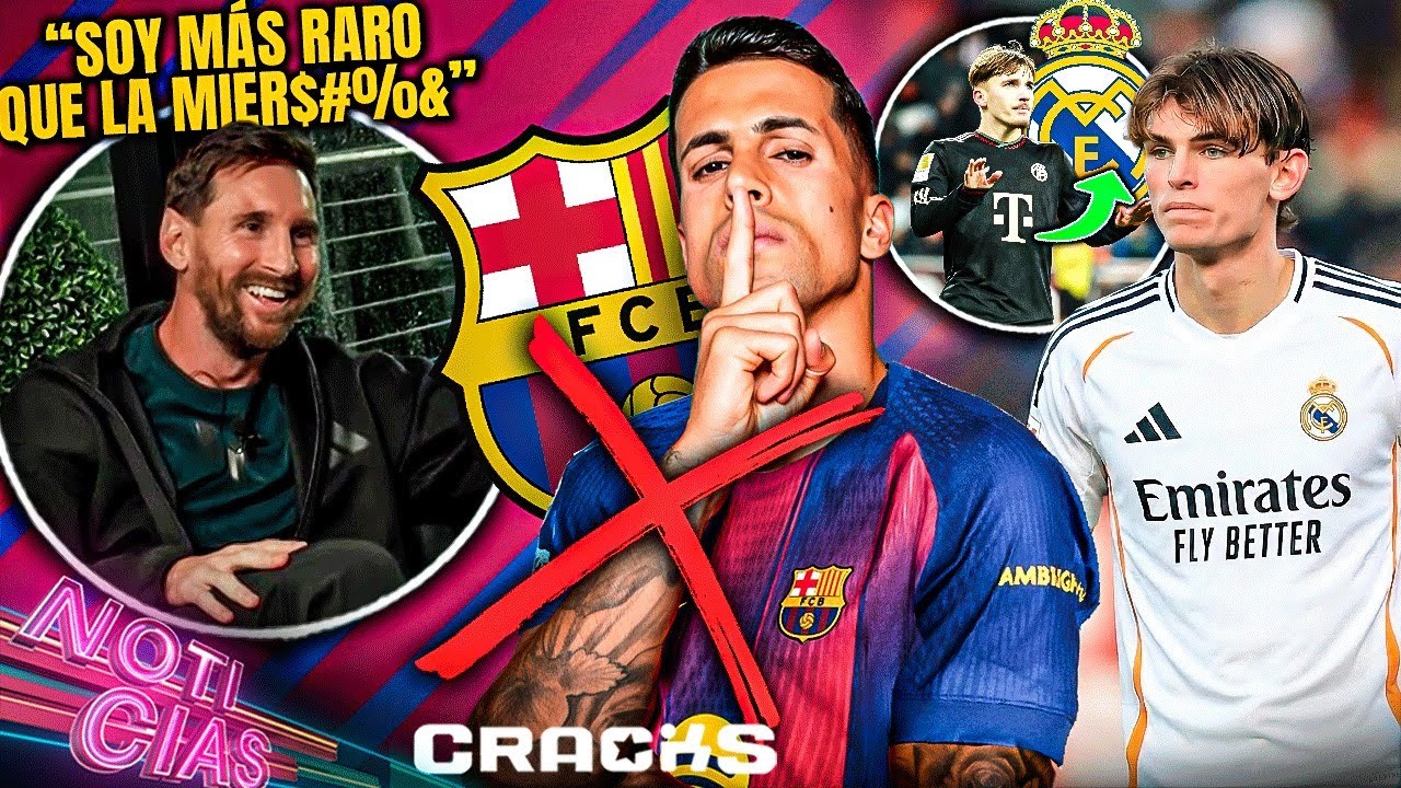 No querían a Cancelo | Joyita hace otro guiño al Madrid | Messi: “Soy más raro que la mi3rd#”