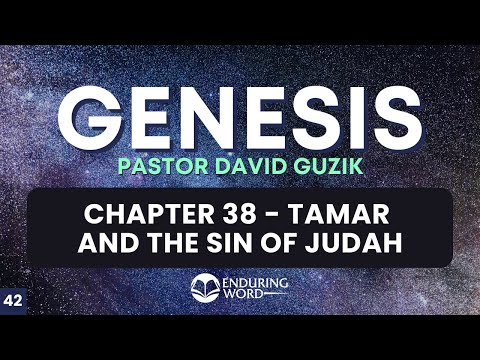 Tamar and the Sin of Judah – Genesis 38
