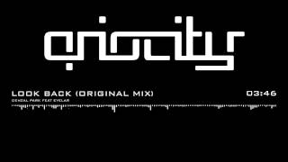 Denzal Park feat. Eyelar - Look Back (Original Mix)