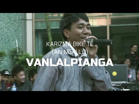 Vanlalpianga - Karizma Bike Te (An ngai lo)