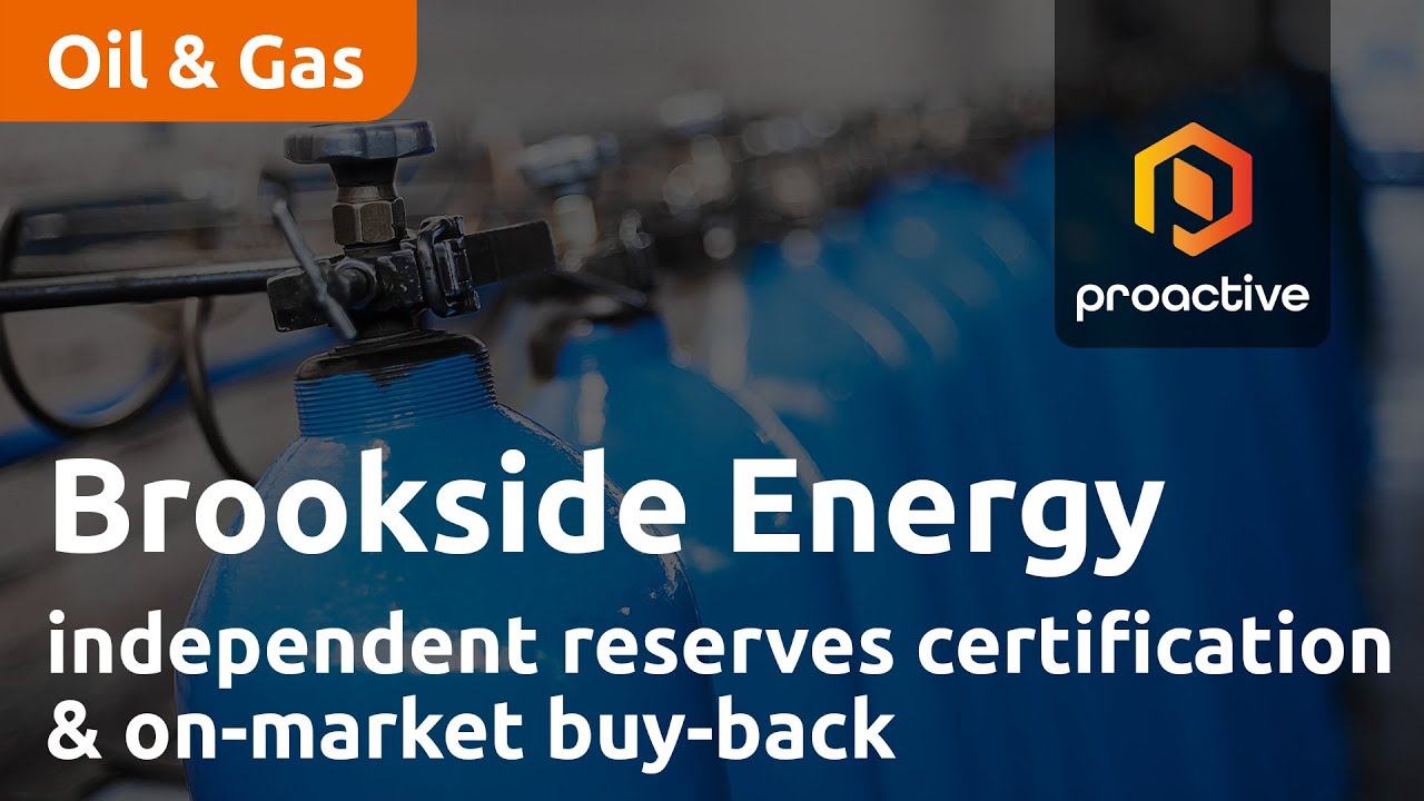 Brookside Energy talks independent reserves certification and on-market buy-back