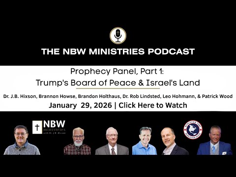 1430. Prophecy Panel, Part 1: Trump's Board of Peace & Israel's Land