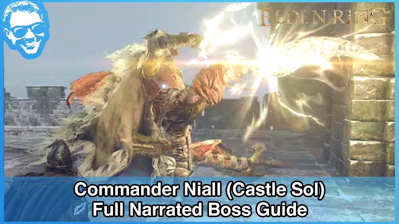Commander Niall (Castle Sol) - Full Narrated Boss Guide - Elden Ring [4k HDR]