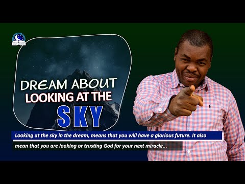 Dream About Looking at the Sky - Gazing at Stars Meaning