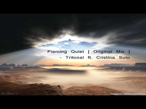 Tritonal ft. Cristina Soto - Piercing Quiet [ Original Mix ] HQ