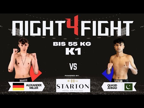 NIGHT4FIGHT 2022 - Miller VS Ahmad - K1