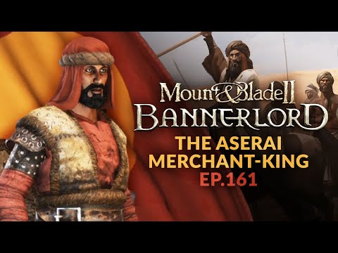 Mount & Blade II: Bannerlord | Ep 161 | THE REBELLION - Aserai Lets Play