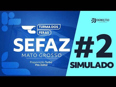 Turma dos Feras SEFAZ/MT | 2º SIMULADO