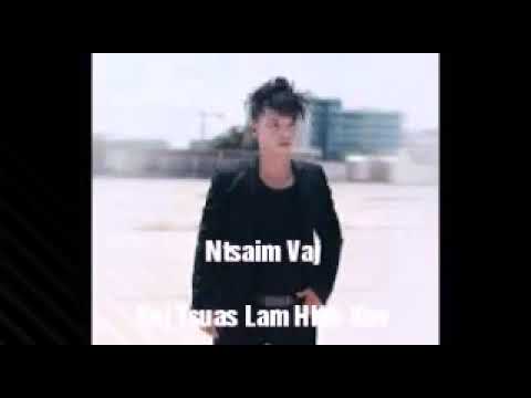 Ntsaim Vaj _Koj Tsuas Lam Hlub Kuv