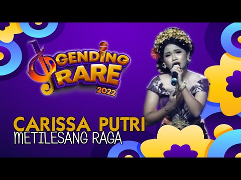 NI PUTU SASYA CARISSA PUTRI - METILESANG RAGA | GENDING RARE BALITV 2022