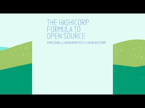 The HashiCorp Formula to Open Source - CodeConf 2016
