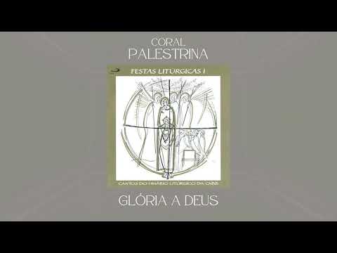 Coral Palestrina - Glória a Deus