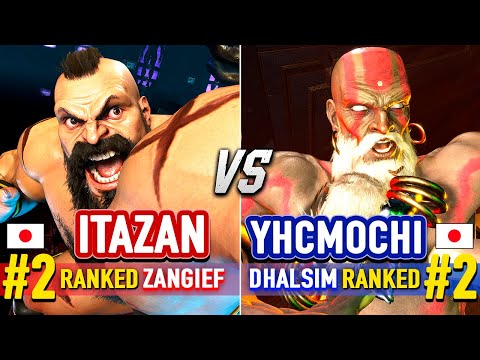 SF6 🔥 ITAZAN (#2 Ranked Zangief) vs YHCMOCHI (#2 Ranked Dhalsim) 🔥 SF6 High Level Gameplay