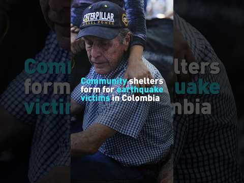 Community shelters form for earthquake victims in Colombia