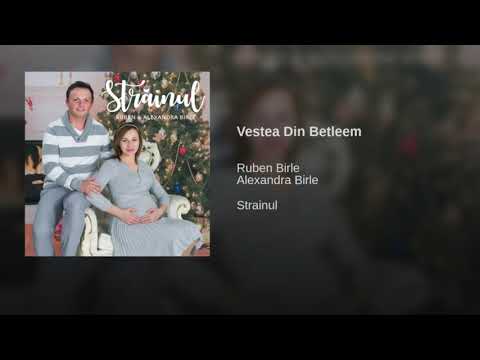 Ruben si Alexandra Birle -  Vestea Din Betleem -