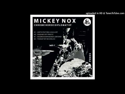 Mickey Nox - Engines Of Profit [PH005]