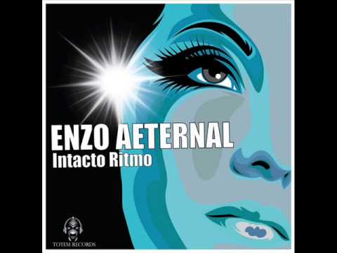 Enzo Aeternal - Intacto Ritmo (Eric the Dancer remix)