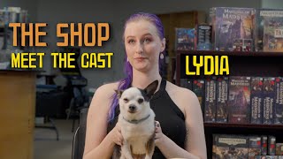 THE SHOP | Meet the Cast: Lydia