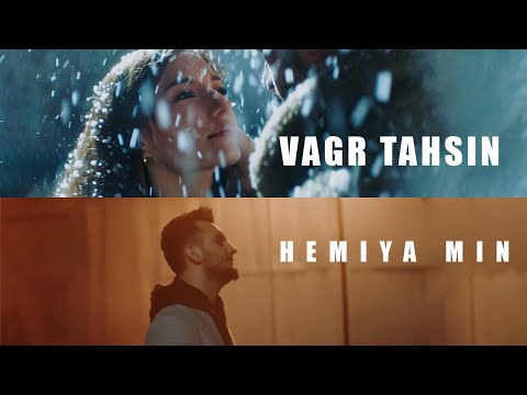 Vagr Tahsin - Hemiya Min  ڤه گر ته حسين - هه ميا من