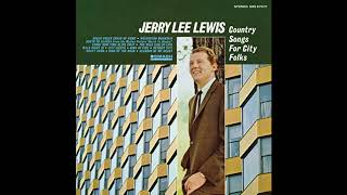 Jerry Lee Lewis - The Wild Side of Life