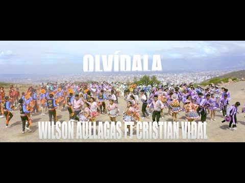 Wilson Aullagas ft Cristian Vidal - Olvídala (salay)