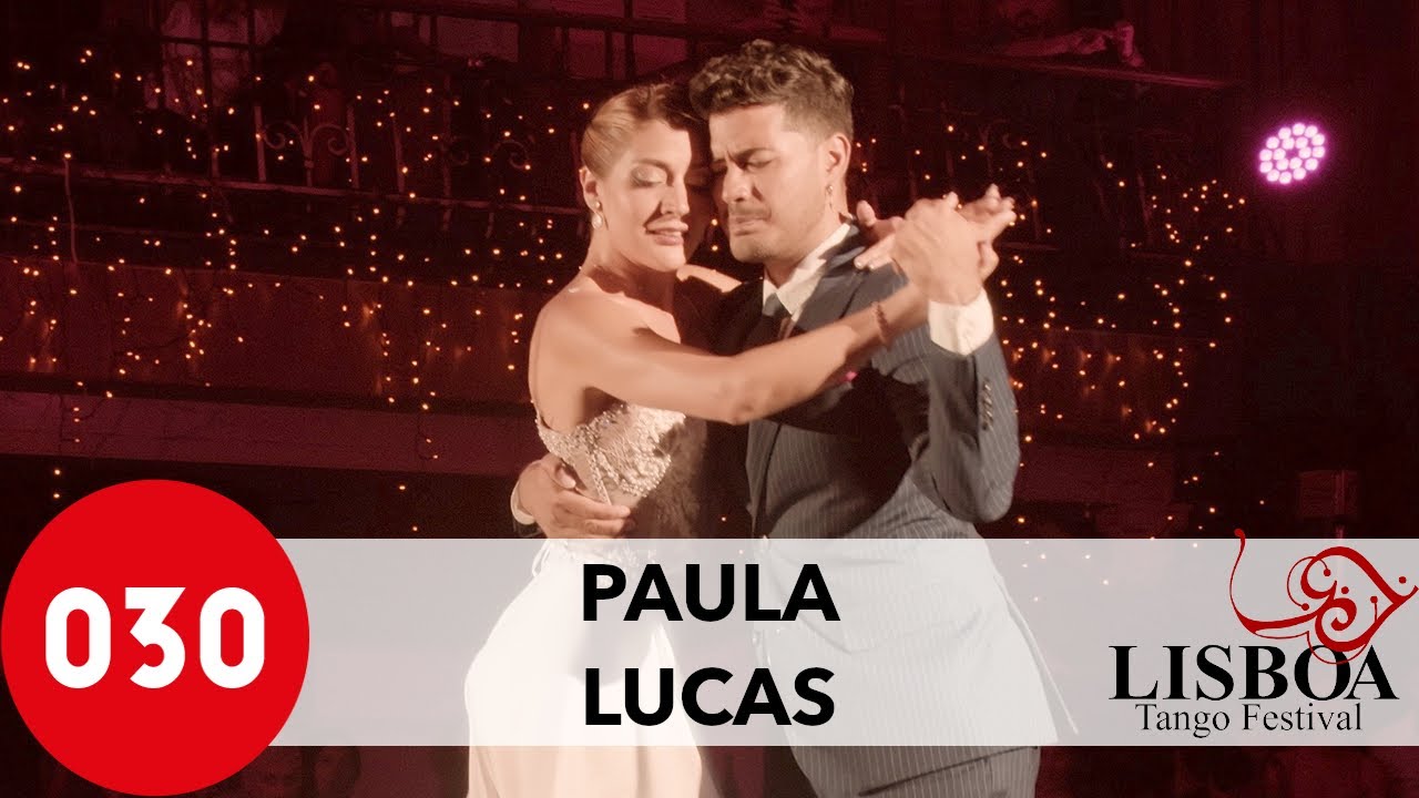 Paula Tejeda and Lucas Carrizo – Ya lo ves at Lisbon Tango Festival 2023